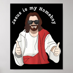 Is Jezus Homeboy Christelijk Geloof Religieus Poster