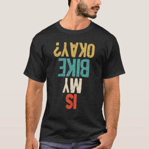 Is mijn fiets Oke mountainbike fietsen Cycli T-shirt