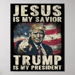 Is mijn redder Trump is mijn President 2024 Americ Poster