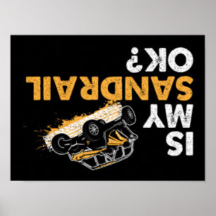 Is mijn sandrail in orde? Grappige ondersteboven z Poster