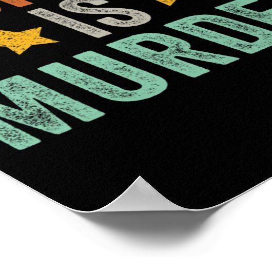 Is Murder - Feminist Pro Choice Retro  Poster (Hoek)