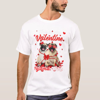 Is My Valentine Pyjama Pug T-shirt