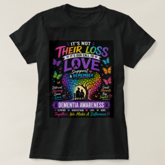 Is Niet Hun Verlies Bewustzijn T-Shirt