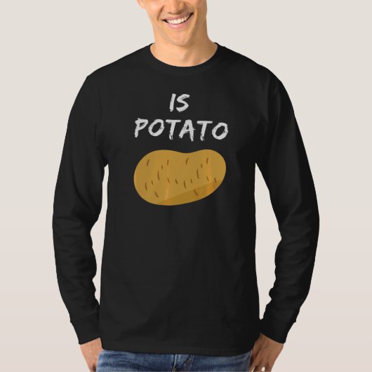 Is Potato T-shirt (Voorkant)