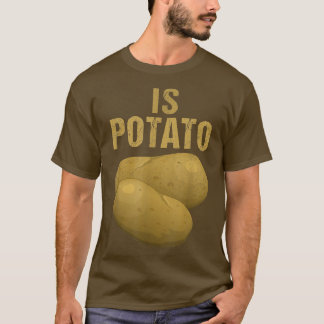 Is PotatoAs Seen On Late Night Television 9 T-shirt