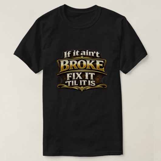 "Is stuk" T-shirt (Design voorkant)