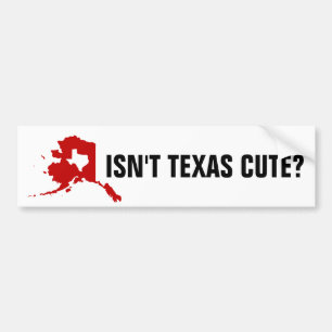 Is Texas geen leuke, grappige Alaska Bumpersticker