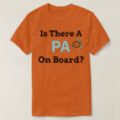 Is There a PA on Board 1 T-shirt (Design voorkant)