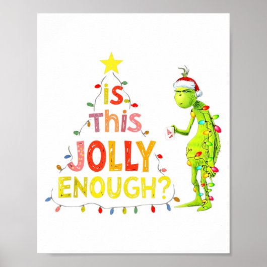 Is This Jolly Enough Green Funny Merry Christmas T Poster (Voorkant)
