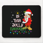 Is This Jolly Enough Mpy Elf Pajama Christmas Ligh Muismat (Voorkant)