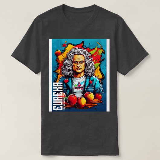Isaac Newton Eureka 03 TShirt (Design devant)