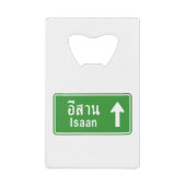 Isaan Ahead ⚠ Thai Highway Traffic Sign ⚠ Kredietkaart Flessenopener (Voorkant)