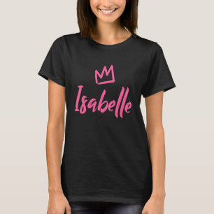 Isabelle the Queen Pink Crown for Women noemde Isa T-shirt