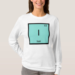 Isai Naam Chemie Element Periodiek Systeem T-shirt