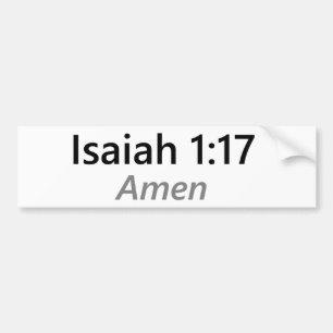 Isaiah 1:17 bumpersticker