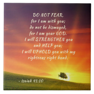 Isaiah 41:10 Wees niet bang, want ik ben bij jou Tegeltje