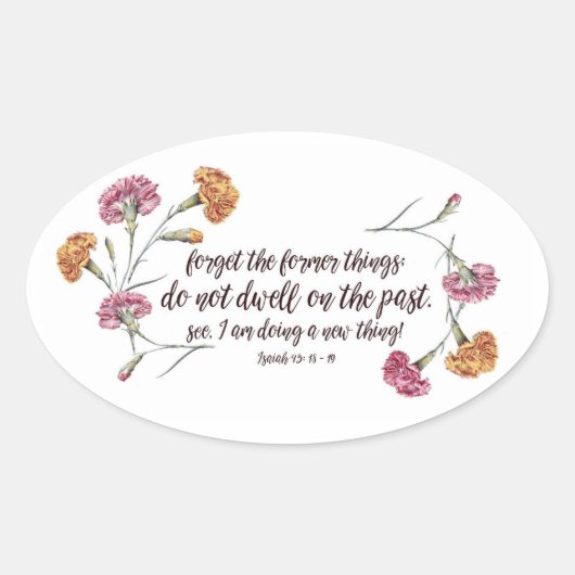 Isaiah 43:18-19 ovale sticker (Voorkant)