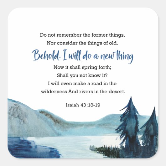 Isaiah 43:18-19 vierkante sticker (Voorkant)