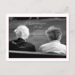 Isaiah 46:4 Zelfs op je oude leeftijd ben ik hetze Briefkaart