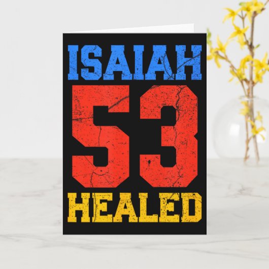 Isaiah 53 Healed Christian Inspirational Kaart (Gele Bloem)