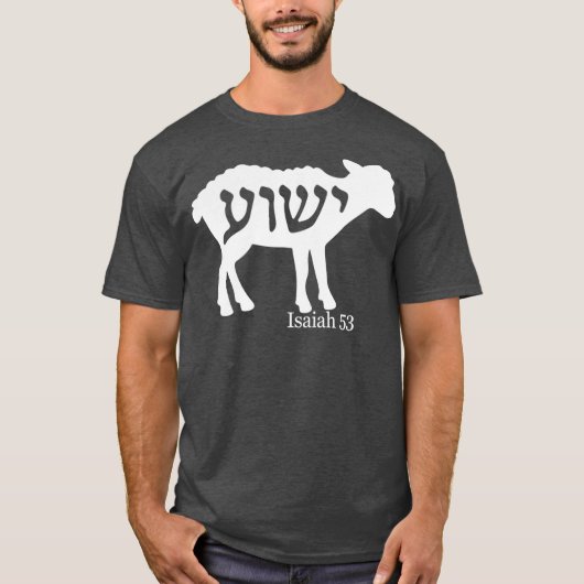 Isaiah 53 Lamb Yeshua Jesus T-shirt (Voorkant)