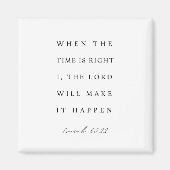 Isaiah 60:22 When the Time is Right Magneet (Voorkant)