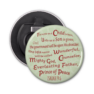 Isaiah 9:6 in kerstkleuren button flesopener