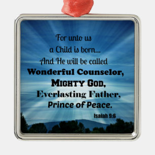 Isaiah 9:6 Voor ons is een kind geboren. Metalen Ornament
