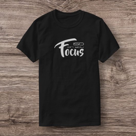 ISD Focus sur vous T-shirt de base