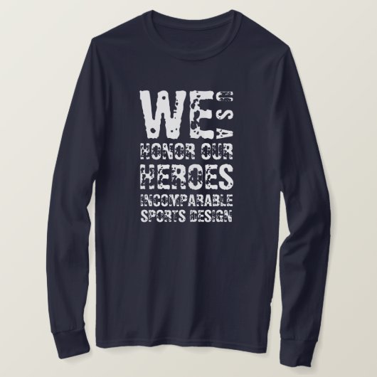 ISD Nous Honorions Nos Héros T-Shirt Long Sleeve (Design devant)