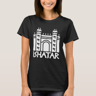 Ishtarpoort Babylon Mesopotamië Akkad Archeologie T-shirt