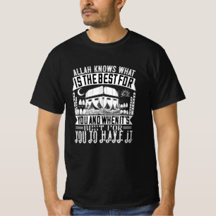 islam - Allah weet wat het beste voor jou is T-shirt