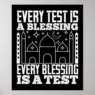 Islam - Elke test is een zegen Poster