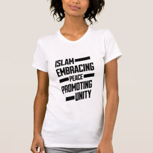 Islam omarmt vrede en bevordert eenheid t-shirt