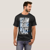 Islamitische religie betekent vrede Koran Allah Mo T-shirt (Voorkant volledig)