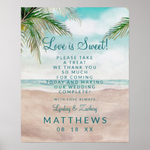 Island Breeze Love is Sweet Treat Wedding Sign Poster