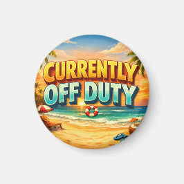 Island Sunset Beach Currently Off Duty  Magneet