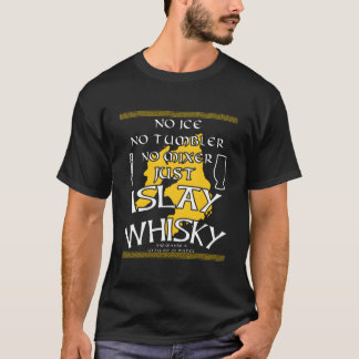 Islay Whisky Smoky Peaty Single Malt Island Scotla T-shirt