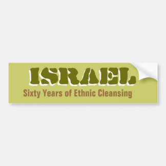 ISRAEL 60 jaar Etnische reinigingsbumperstick Bumpersticker