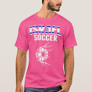 Israël Voetbal Bal In Net Doel Israëlische Voetba T-shirt