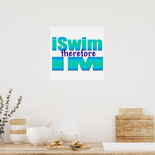 iSwim par conséquent IM Poster (Cuisine)