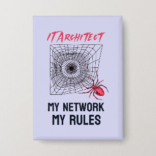 IT-architect: mijn netwerk, mijn regels, grappige  Button