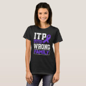 IT-bewustzijn van de berichtenverkeerde familie T-shirt (Voorkant volledig)