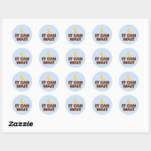 IT CAN WAIT Motivational Round Stickers (Feuille)