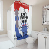 It Can't Happen Here WPA Poster Douchegordijn (In situ)