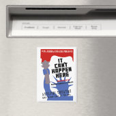 It Can't Happen Here WPA Poster Magneet (Insitu (Vaatwasser))