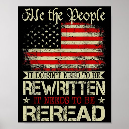 It Doesn't Need To Be Rewritten It Needs To Be Rer Poster (Voorkant)