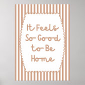 It Feels So Good to Be Home Poster (Voorkant)