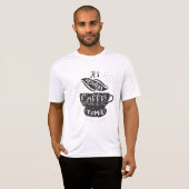 It Is Always Coffee Time T-shirt (Voorkant volledig)