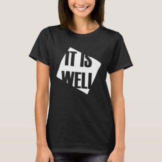 It is well t-shirt